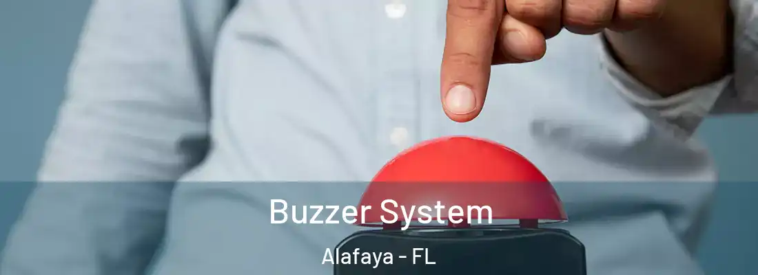 Buzzer System Alafaya - FL