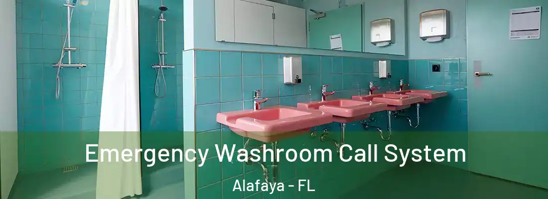 Emergency Washroom Call System Alafaya - FL