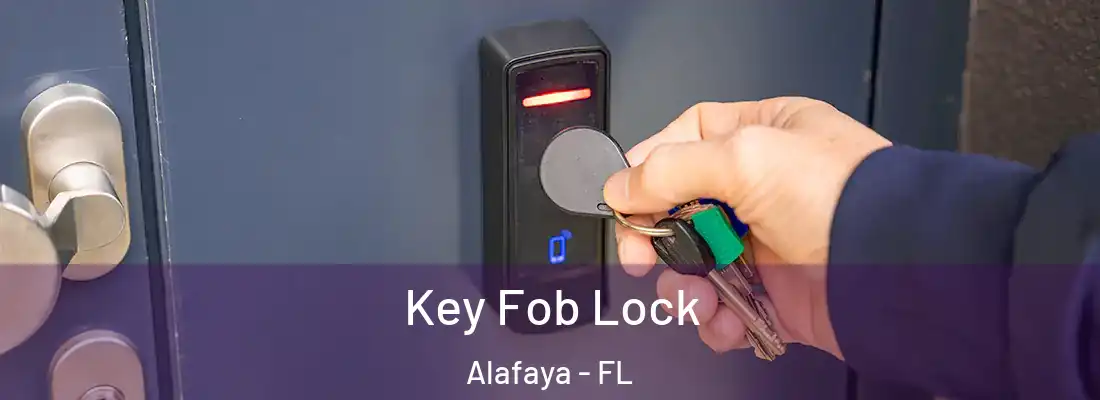 Key Fob Lock Alafaya - FL