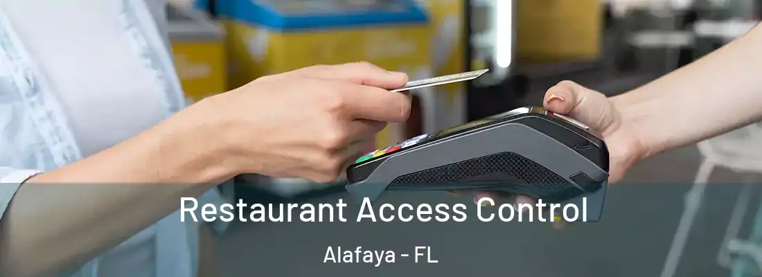 Restaurant Access Control Alafaya - FL